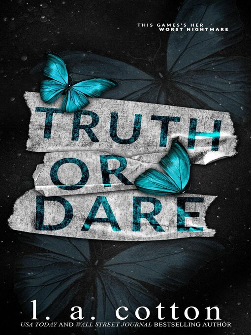 Title details for Truth or Dare by L. A. Cotton - Available
